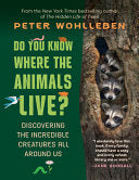 Do You Know Where the Animals Live?: Discovering t by Phoenix Books