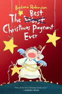 Best Christmas Pageant Ever: A Christmas Holiday B by Phoenix Books