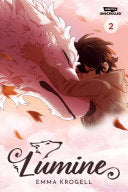 Lumine Volume Two: A Webtoon Unscrolled Graphic No