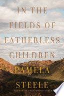In The Fields of Fatherless Children