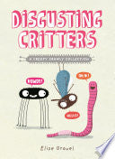 Disgusting Critters: A Creepy Crawly Collection by Phoenix Books