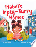Mabels Topsy-Turvy Homes
