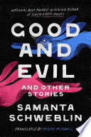 Good and Evil and Other Stories by Phoenix Books