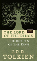 Return of the King : The Lord of the Rings, Part 3