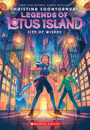 City of Wishes (Legends of Lotus Island #3) by Phoenix Books