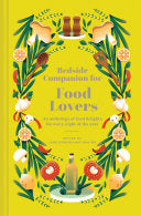 Bedside Companion for Food Lovers: An Anthology of by Phoenix Books