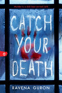 Catch Your Death by Phoenix Books