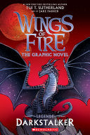 Darkstalker: A Graphic Novel (Wings of Fire: Legen by Phoenix Books