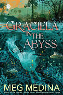 Graciela in the Abyss by Phoenix Books