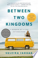 Between Two Kingdoms A Memoir of a Life Interrupte by Phoenix Books