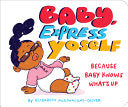 Baby Express Yoself by Phoenix Books