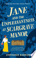 Jane and the Unpleasantness at Scargrave Manor: Be by Phoenix Books