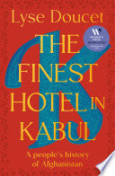 The Finest Hotel in Kabul