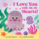 I Love You with All My Hearts! by Phoenix Books