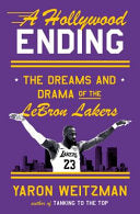 Hollywood Ending: The Dreams and Drama of the LeBr by Phoenix Books