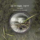 Is It Time, Yet? by Phoenix Books