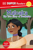 DK Super Readers Level 2 Matoaka: The True Story o by Phoenix Books