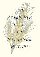 Complete Plays of Nathaniel Hutner by Phoenix Books