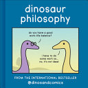 Dinosaur Philosophy by Phoenix Books