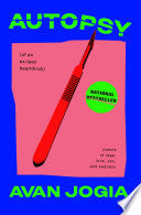 Autopsy (of an Ex-Teen Heartthrob): (poems of rage by Phoenix Books