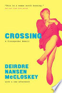 Crossing: A Transgender Memoir by Phoenix Books