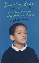Becoming Baba: Fatherhood, Faith, and Finding Mean by Phoenix Books