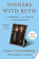 Dinners with Ruth: A Memoir on the Power of Friend by Phoenix Books