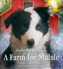 Farm for Maisie (Sweet Pea and Friends #03) by Phoenix Books