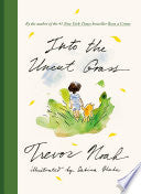 Into the Uncut Grass by Phoenix Books