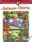 Creative Haven Autumn Charm Coloring Book by Phoenix Books