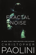 Fractal Noise: A Fractalverse Novel by Phoenix Books