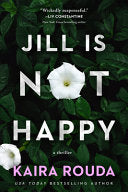 Jill Is Not Happy by Phoenix Books