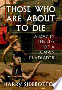 Those Who Are About to Die
