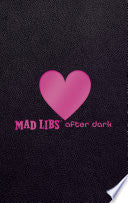 Mad Libs After Dark