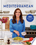 Hungry Happens: Mediterranean: 100 Healthy, Simple by Phoenix Books
