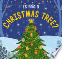 Is This a Christmas Tree?: A Holiday Touch-and-Fee by Phoenix Books