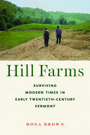 Hill Farms: Surviving Modern Times in Early Twenti by Phoenix Books