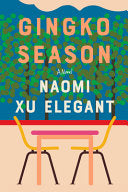 Gingko Season: A Novel by Phoenix Books