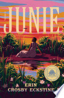 Junie: A Novel by Phoenix Books