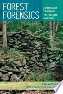 Forest Forensics: A Field Guide to Reading the For by Phoenix Books