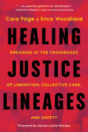 Healing Justice Lineages Dreaming at the Crossroad by Phoenix Books
