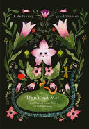 Don’t Eat Me The Almost True Story of Belladonna by Phoenix Books
