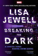 Breaking the Dark: A Jessica Jones Marvel Crime No by Phoenix Books