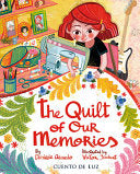 Quilt of Our Memories: (La colcha de nuestros recu