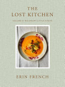 Lost Kitchen Volume 2: Big Heart Little Stove