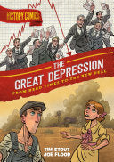 History Comics: The Great Depression: From Hard Ti by Phoenix Books