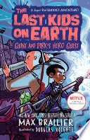 Last Kids on Earth Quint and Dirks Hero Quest