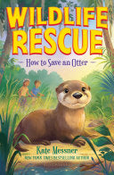 How to Save an Otter by Phoenix Books