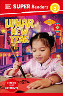 DK Super Readers Level 2 Lunar New Year by Phoenix Books