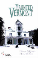 Haunted Vermont by Phoenix Books